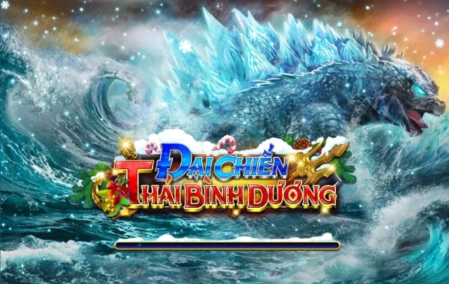 Game bắn cá đại chiến Thái Bình Dương nhiều xu